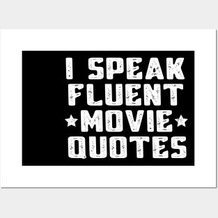 I Speak Fluent Movie Quotes Funny Sarcastic Movies Lovers Posters and Art